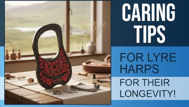 Caring Tips for Lyre Harps for Their Longevity!new