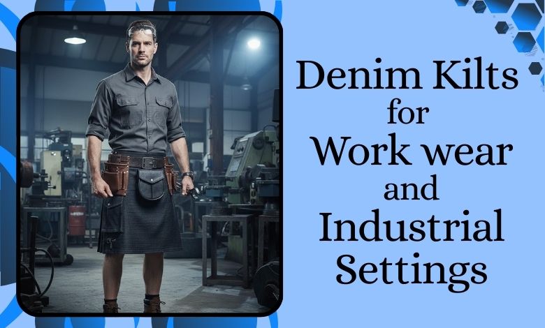 Denim Kilts for Workwear and Industrial Settings
