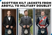 Scottish Kilt Jackets from Argyll to Military Doublet