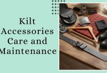 How to Care for Different Kilt Accessories