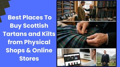 Best Places To Buy Scottish Tartans and Kilts from Physical Shops & Online Stores