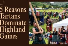 5 Reasons Tartans Dominate Highland Games