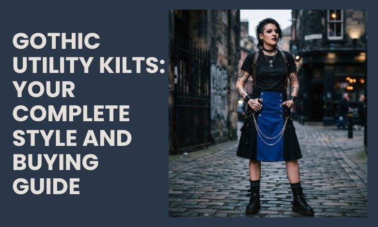Gothic Utility Kilts_ Your Complete Style and Buying Guide