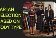 Tartan Selection Based on Body Type (Rarely Covered)