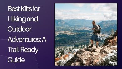 Best Kilts for Hiking and Outdoor Adventures: A Trail-Ready Guide